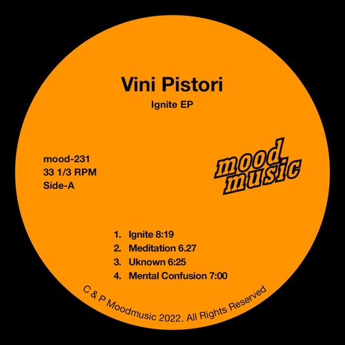 Vini Pistori - Ignite EP [MOOD231]